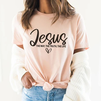 Jezus Je Pot, Resnica Življenja Verske Majice S Kratkimi Rokavi Ženske Bombaž Motivacijske Oblačila Velikonočni Tshirts Pismo Verz Dropshipping 0