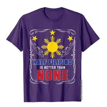 Pol Filipino Je Boljša Kot Nobena Filipini T-Shirt Vrhovi & Tees Najnovejše Noro Bombaž Mens T Shirt Hip Hop 1